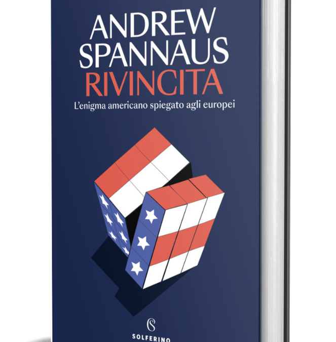 Presentazione del libro “RIVINCITA. L’enigma americano spiegato agli europei”